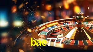 bae777,bae777 bet